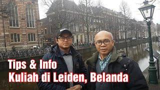 Tips & Info Kuliah di Universitas Leiden Belanda