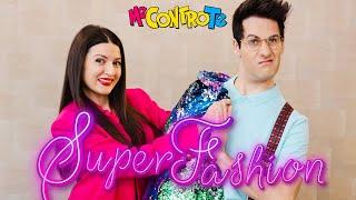 Me contro Te - Super Fashion Videoclip