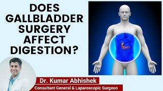 Does Removing Gallbladder affect Digestion?  Life After Gall Bladder Removal  Healing Hospital