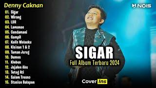 Denny Caknan - Sigar Wirang  Full Album Terbaru 2024