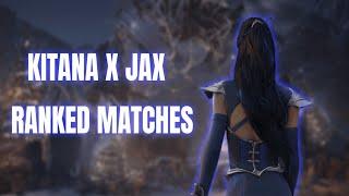 KITANA x JAX Ranked Matches  Season Of the Cryomancer Road To Elder God