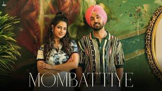 Diljit Dosanjh - Mombattiye  Harnaaz Sandhu  Jaani  Arvvindr S Khaira  Bunny  Desi Melodies