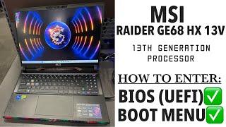 MSI Raider GE68 HX 13V - How To Enter Bios UEFI Settings & Boot Menu Options