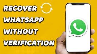 Cara Memulihkan WhatsApp Tanpa Kode Verifikasi MUDAH