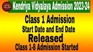 Kendriya Vidyalaya Admission 2023-24 Class 1-8 Registration Date released Latest Update