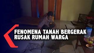 Fenomena Tanah Gerak Sebabkan Puluhan Rumah Rusak