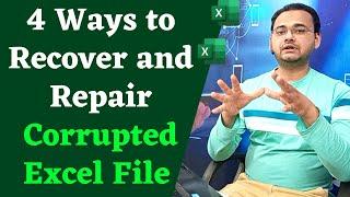 4 Ways to Recover and Repair Corrupted Excel File  How to Recover Damage Excel File