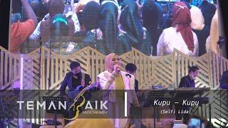 Kupu Kupu - Selfi Lida live perform feat Temanbaik Musictainment