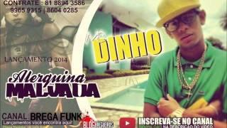MC DINHO - AS ALERQUINAS MALVADA - MUSICA NOVA 2014