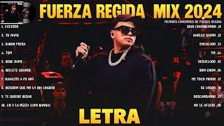 Fuerza Regida Exitos Mix 2024 LETRA Sus Mejores Canciones de Fuerza Regida Álbum Completo