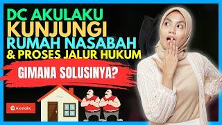 DC AKULAKU KUNJUNGI RUMAH NASABAH DAN PROSES KE JALUR HUKUM GIMANA SOLUSINYA?