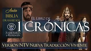 1 CRONICAS  NTV  AUDIO BIBLIA  DRAMATIZADA   NUEVA TRADUCCIÓN VIVIENTE 1