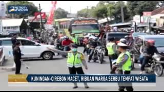 Kuningan Cirebon Macet Ribuan Warga Serbu Tempat Wisata