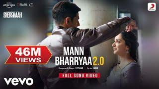 Mann Bharryaa 2.0 - Full Song Video  Shershaah  Sidharth – Kiara  B Praak  Jaani