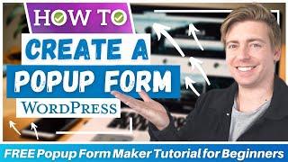 How To Create A Popup Form In WordPress For FREE  Popup Maker Tutorial for Beginners