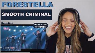 FORESTELLA 포레스텔라 - Smooth Criminal  REACTION