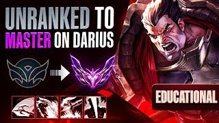 EDUCATIONAL Unranked to Master with Darius  The S TIER Top Laner