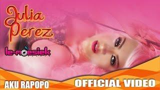 Julia Perez - Aku Rapopo Official Music Video