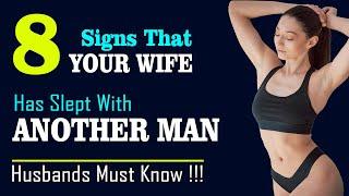 8 Signs that Your Wife Has Slept with Another Man Husbands Must Know This 