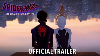 SPIDER-MAN ACROSS THE SPIDER-VERSE - Official Trailer HD