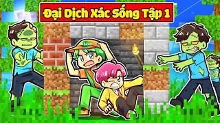 HIHA GẶP ANH BẠN YOMOST Ở THẾ GIỚI ĐẠI DỊCH XÁC SỐNG TRONG MINECRAFT*XÁC SỐNG TẬP 1 