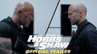 Fast & Furious Presents Hobbs & Shaw - Official Trailer #2 HD