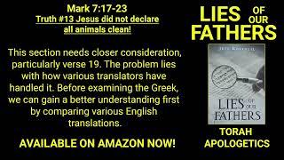 #13 JESUS DID NOT DECLARE ALL FOOD UNCLEAN LIES OF OUR FATHERS by Jeff Rostocil