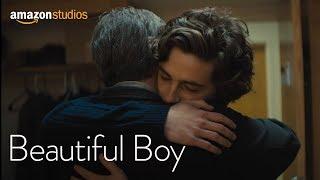 Beautiful Boy - Official Trailer  Amazon Studios