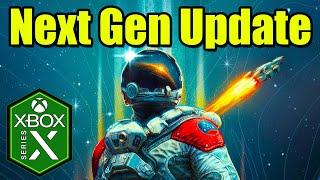 Starfield Xbox Series X Next Gen Update Gameplay Review 120fps Optimized Xbox Game Pass