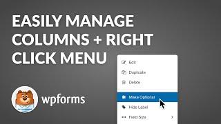 WPForms 1.8.6 Announcement - Column Management & Right Click Menu