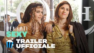 Pensati Sexy  Trailer Ufficiale  Prime Video