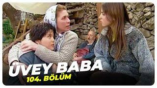 Üvey Baba 104. Bölüm  Nostalji Diziler