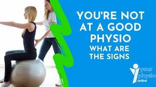 What is a good physio?  How do you know your physiotherapist is good?