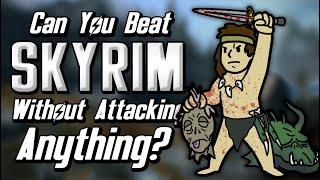 Can You Beat Skyrim Without Attacking Anything?