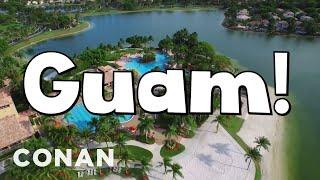 A Message From The Guam Tourist Board  CONAN on TBS