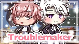 troublemaker GLMV  Gacha life  BL version