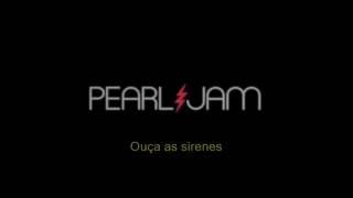 Pearl Jam - Sirens TRADUÇÃO