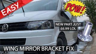 Wing Mirror Bracket Replacement VW T5 T5.1