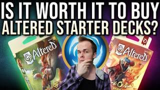 Are Altered Starter Decks Worth Buying?  Opening & Review