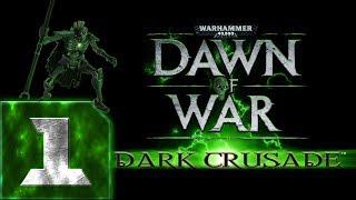 Warhammer 40000 Dawn of War - Dark Crusade - Максимальная сложность - Прохождение #1