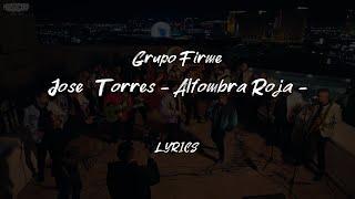 Grupo Firme - José Torres - Alfombra Roja - LYRICS