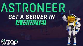 How to get an ASTRONEER Server in a MINUTE & become an ADMIN  2024