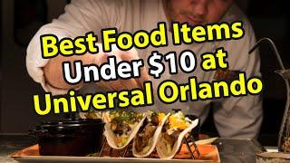 Universals Top 6 Food Items Under $10  Get Your Moneys Worth at Universal Studios Orlando