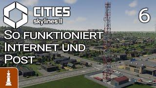 So funktioniert INTERNET und POST  Lets Play Cities Skylines 2 Norddeutschland 6  deutsch