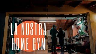 LA NOSTRA HOME GYM