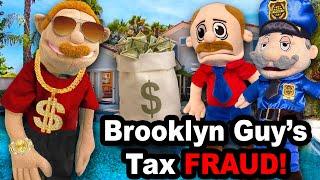 SML Movie Brooklyn Guys Tax Fraud