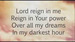 Reign In Me Over All The Earth Worship Video