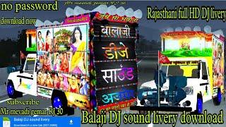 Balaji DJ sound livery downloadDJ Livery download freeDJ pickup livery download Rajasthani DJ2022