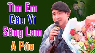 Tìm Em Câu Ví Sông Lam Thương Về Xứ Nghệ Hà Tĩnh Quê Ơi