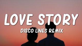 Taylor Swift - Love Story Disco Lines Remix